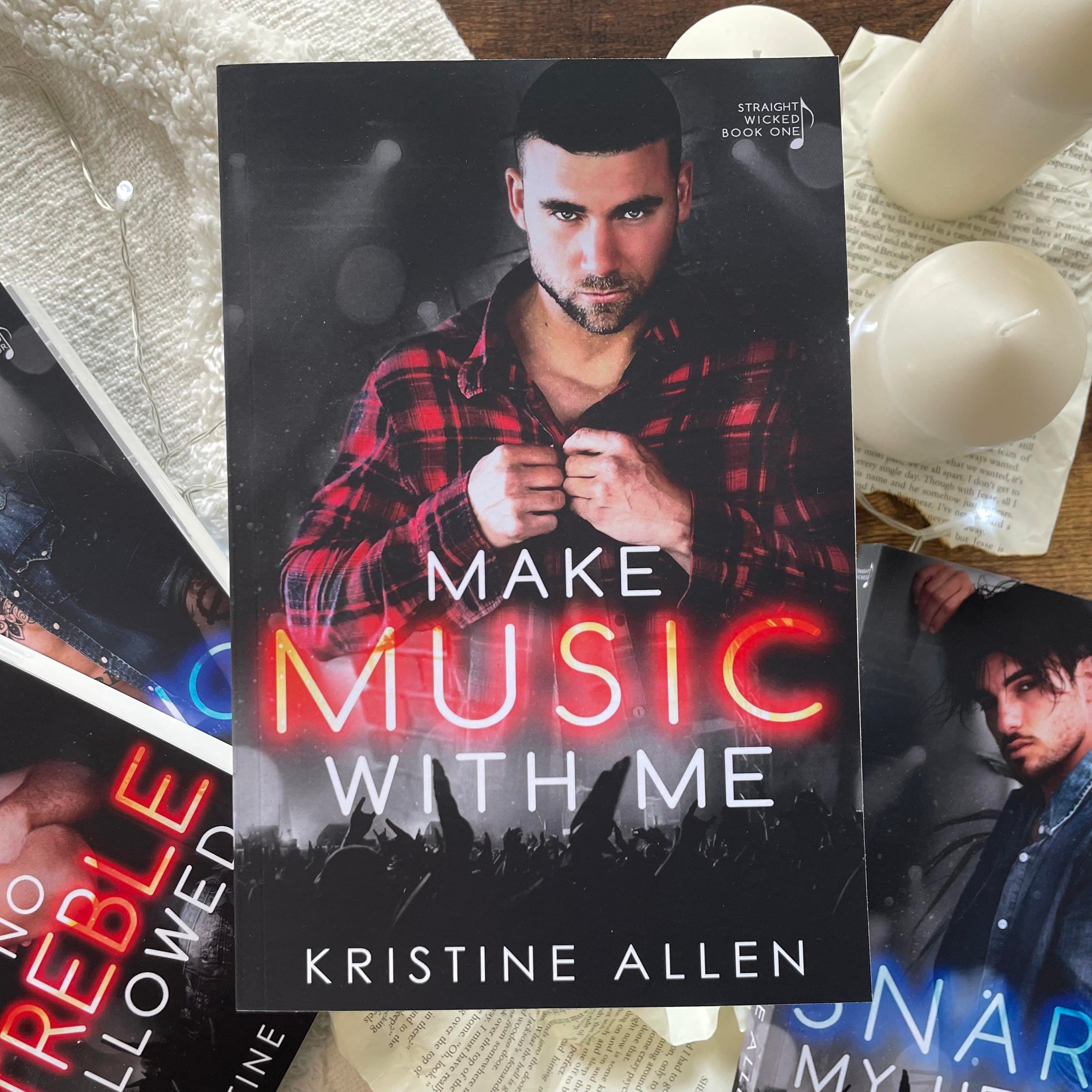 Straight Wicked by Kristine Allen