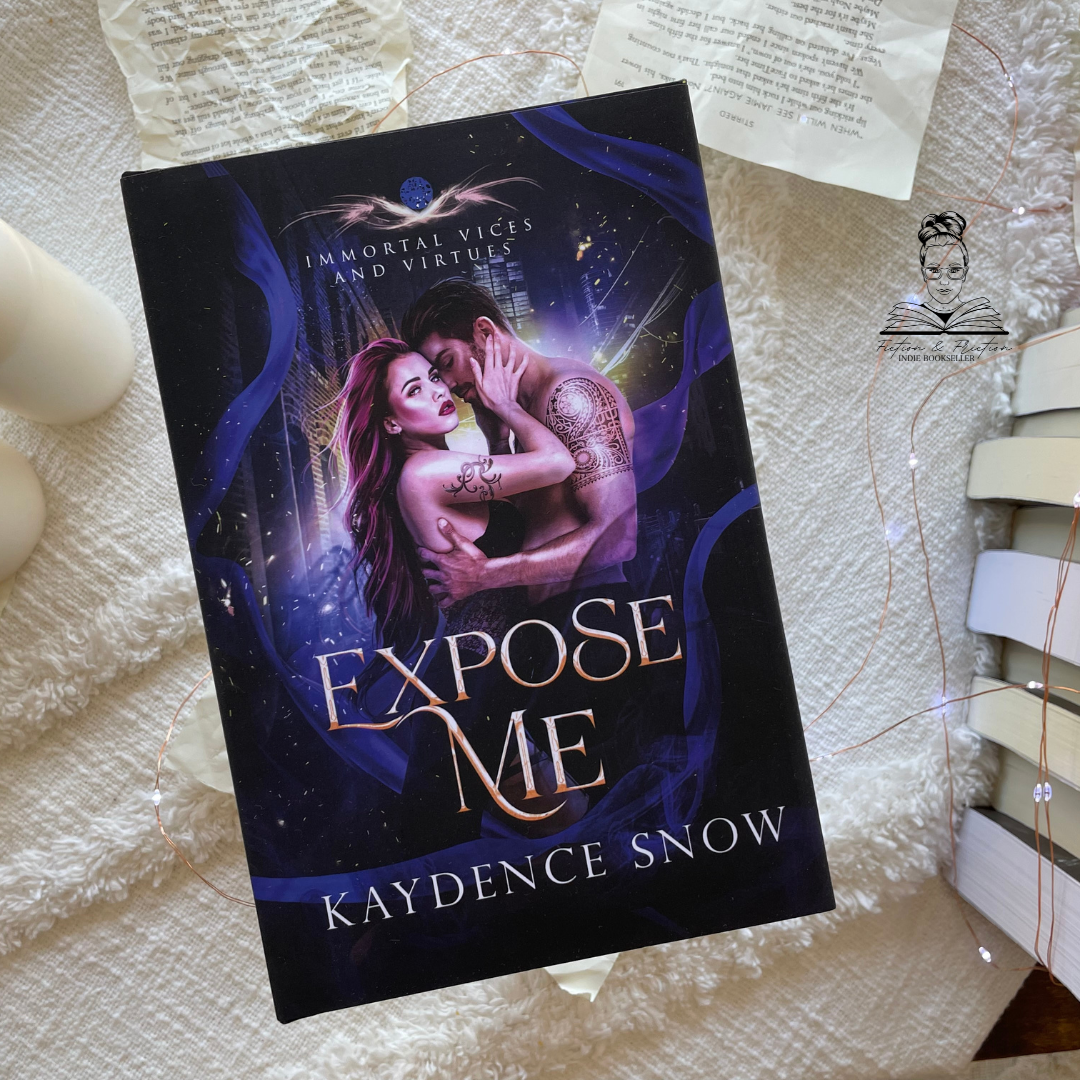 Expose Me: HARDCOVER by Kaydence Snow