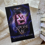 Load image into Gallery viewer, Expose Me: HARDCOVER by Kaydence Snow
