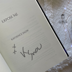 Expose Me: HARDCOVER by Kaydence Snow