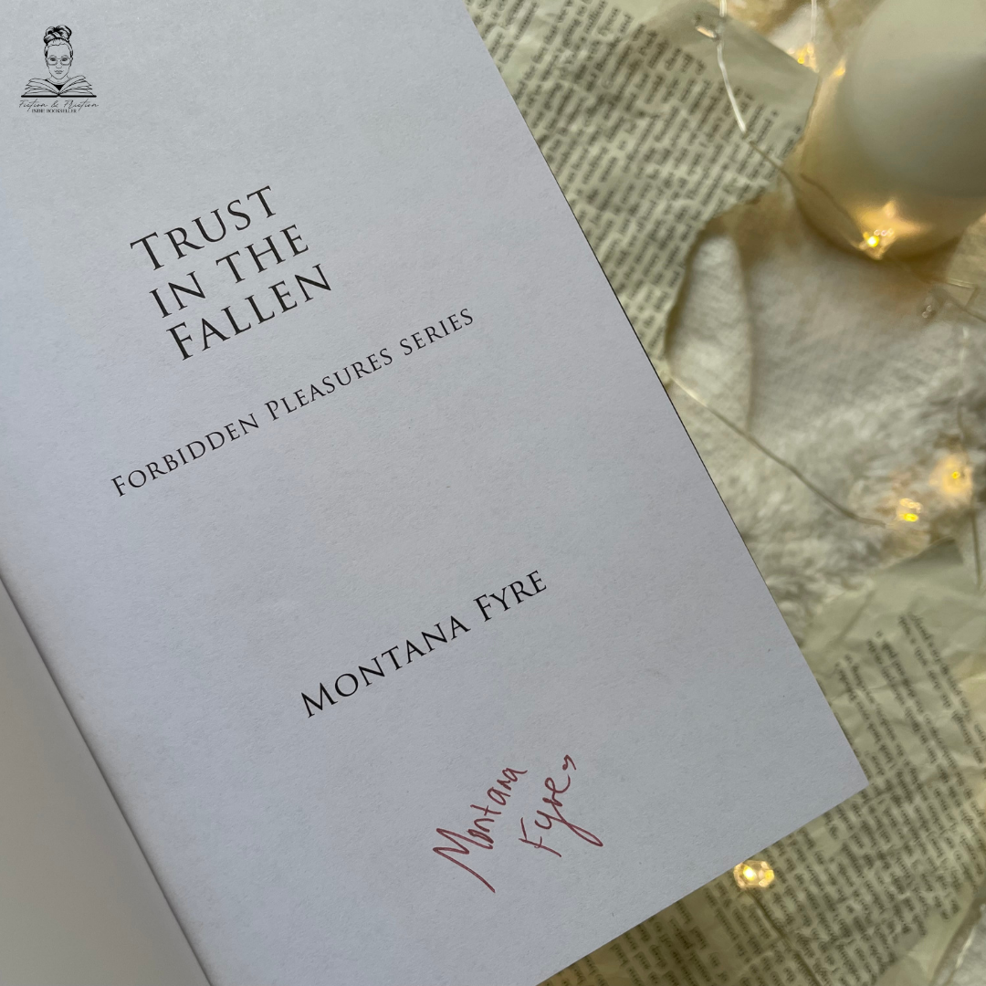 Trust in the Fallen by Montana Fyre