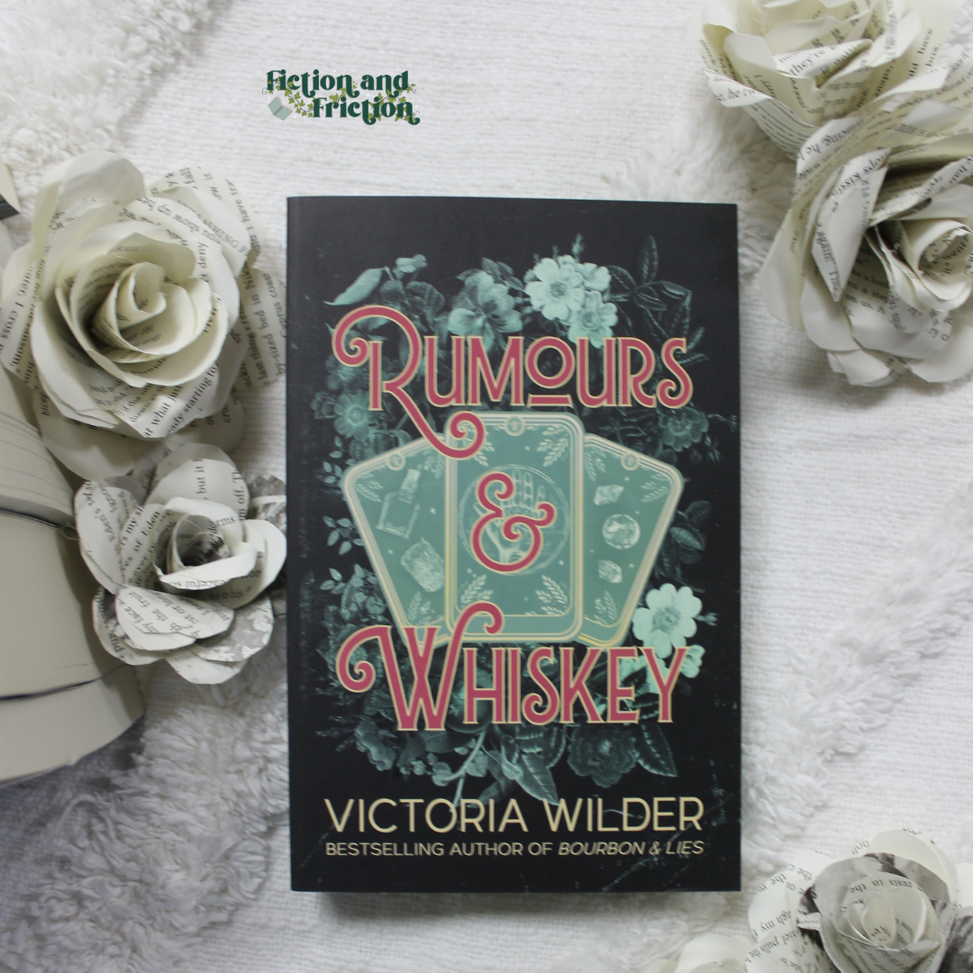 Rumours & Whiskey {Limited Edition Edges} by Victoria Wilder
