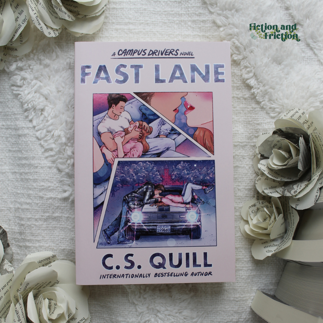 Fast Lane by C.S. Quill