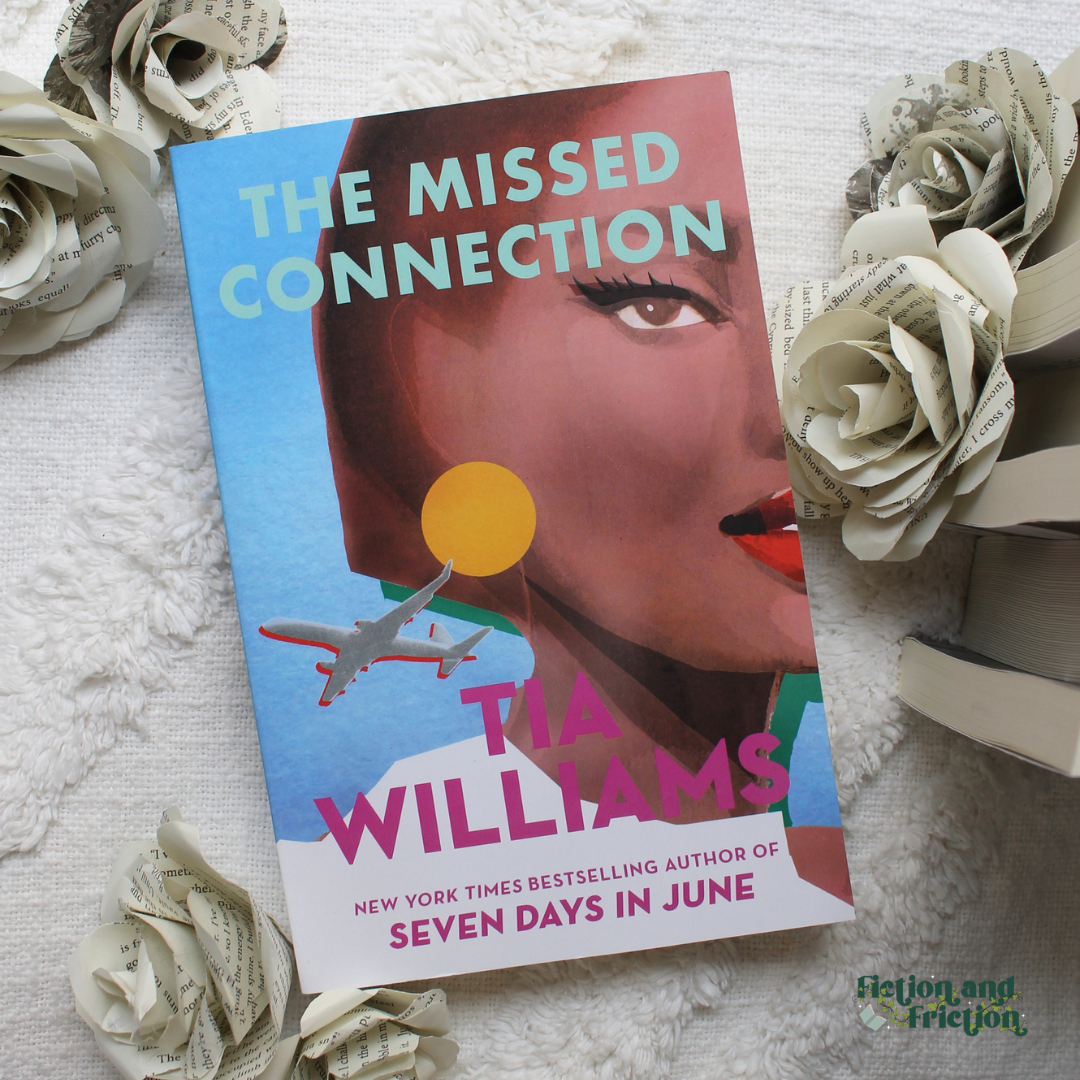 The Missed Connection by Tia Williams
