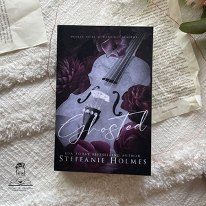 Ghosted: Luxe Edition by Steffanie Holmes