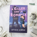 A Killer Kind of Romance by Letizia Lorini