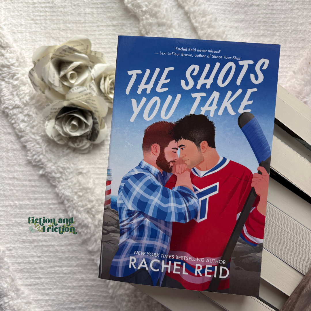 The Shots You Take by Rachel Reid