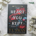 The Heart You Kept by T L Swan