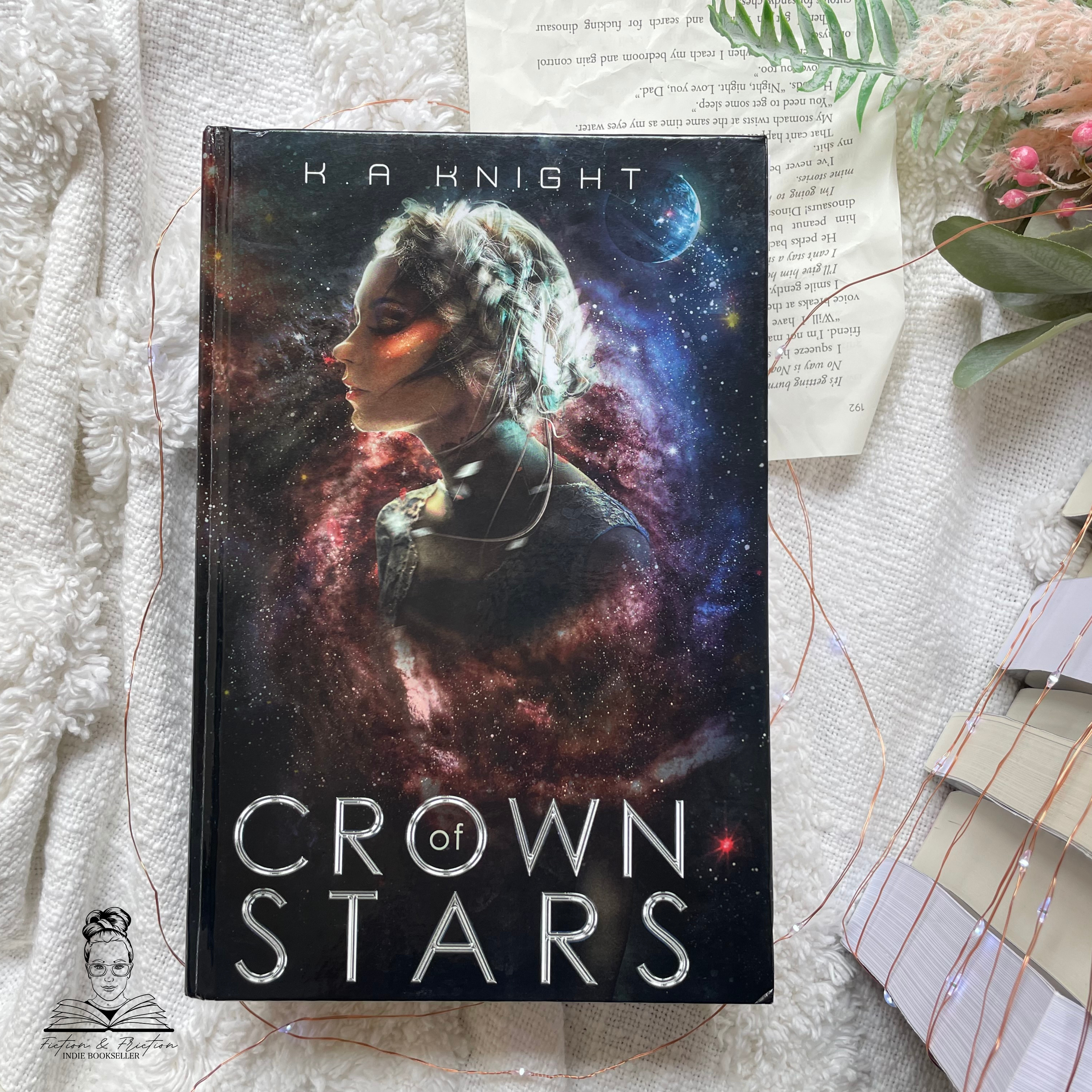 Crown of Stars: Hardcover by K.A Knight