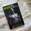 Scratch & Dent | Make You (Book 5) by MV Ellis