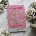 Tropesick by Lauren Okie