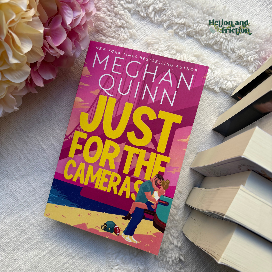 Just For The Camera by Meghan Quinn