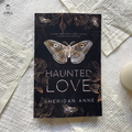 Haunted Love by Sheridan Anne