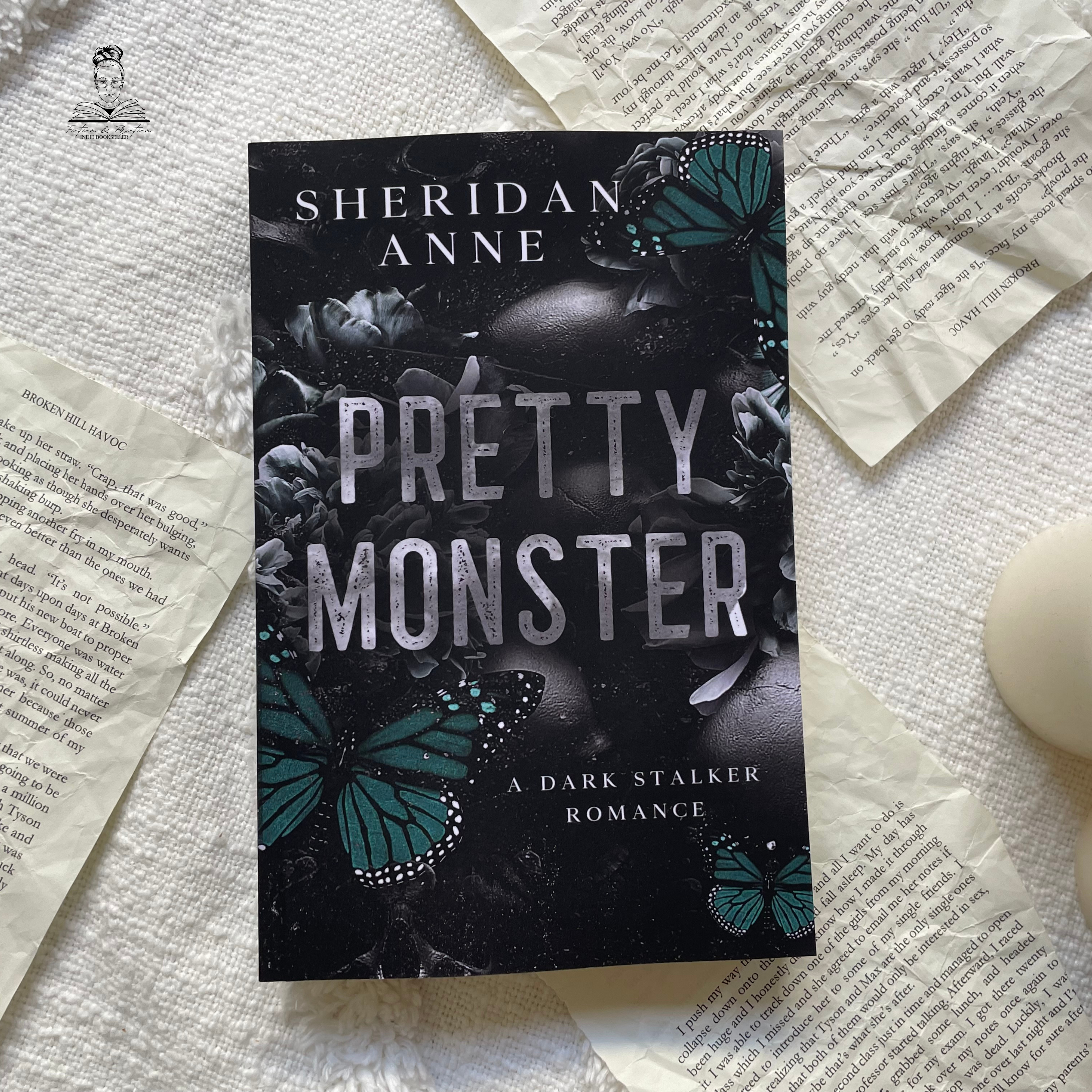 Pretty Monster by Sheridan Anne