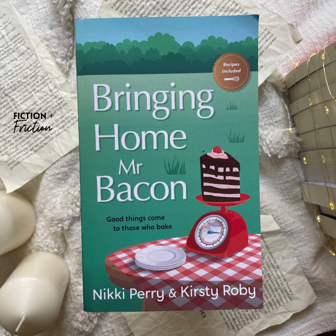 Bringing Home Mr Bacon by Nikki Perry & Kirsty Roby
