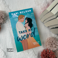 Take My Word by Dani McLean