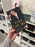 {Printing Error Cut Wrong & Minor Scratch & Dent} Indie Editions of Eyes on Me by Sara Cate