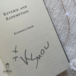 Reverie and Redemption: HARDCOVER by Kaydence Snow