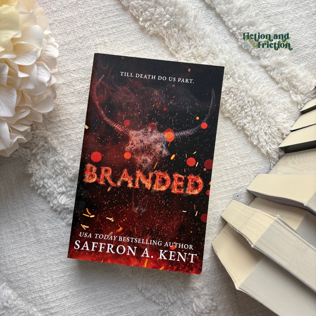 Branded by Saffron A. Kent