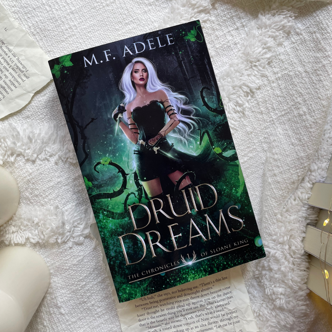 Scratch & Dent: Druid Dreams (The Chronicles of Sloane King) by M.F. Adele