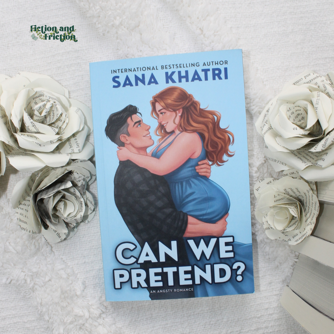 Can We Pretend by Sana Khatri