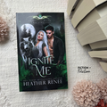Ignite Me by Heather Renee