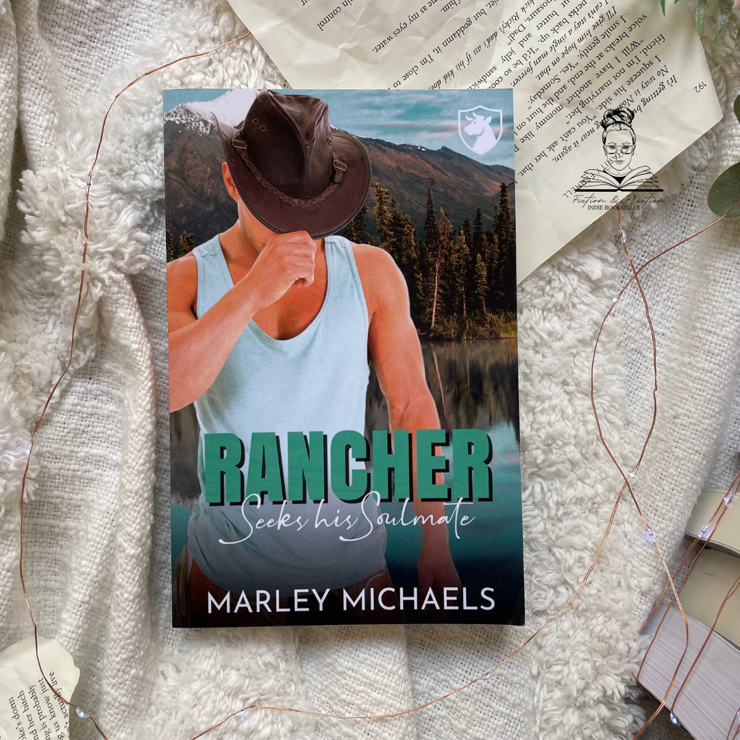 Rancher Seeks His Soulmate by Marley Michaels