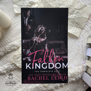 Fallen Kingdom: Complete Duet by Rachel Leigh
