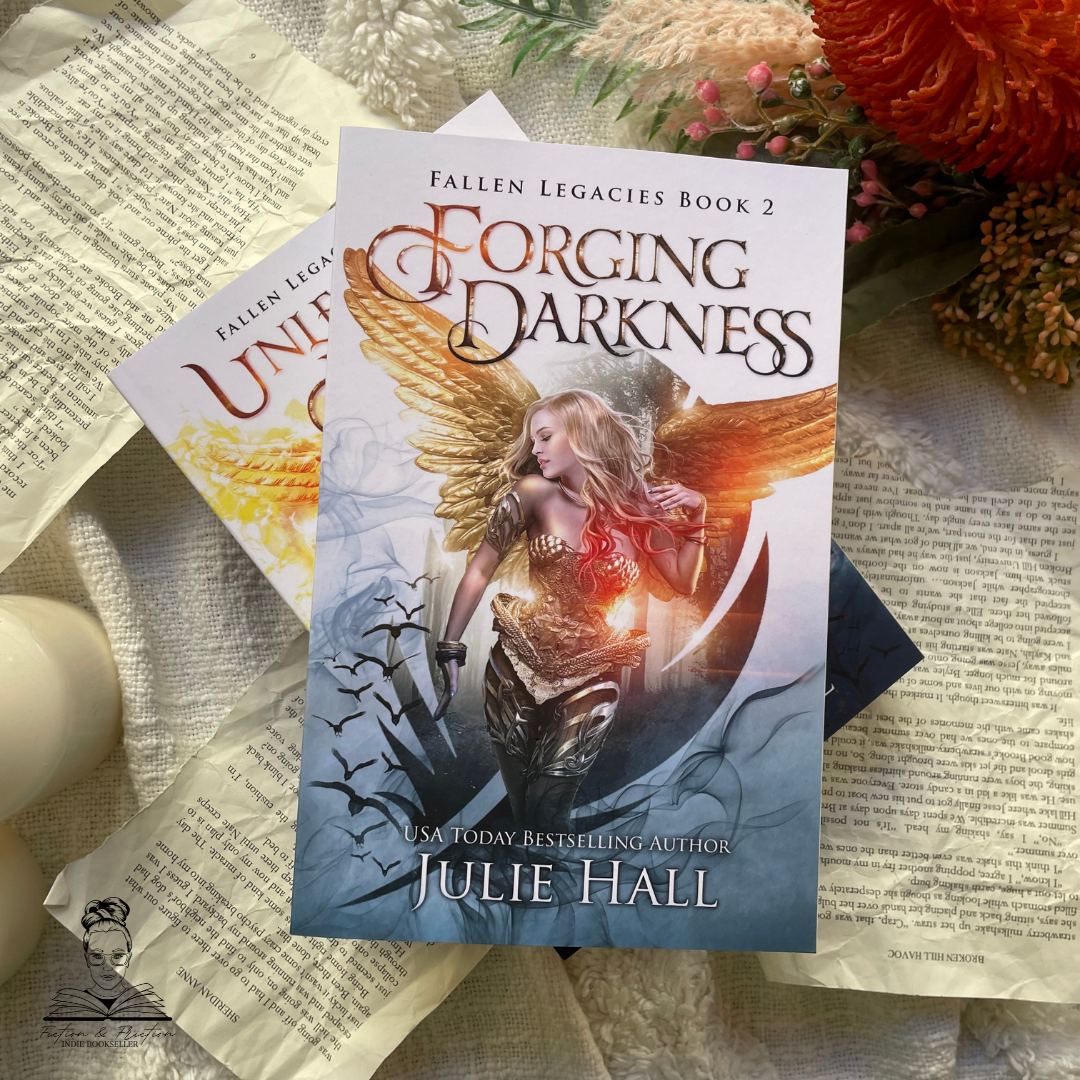 Scratch & Dent | Forging Darkness (Fallen Legacies Book 2) by Julie Hall