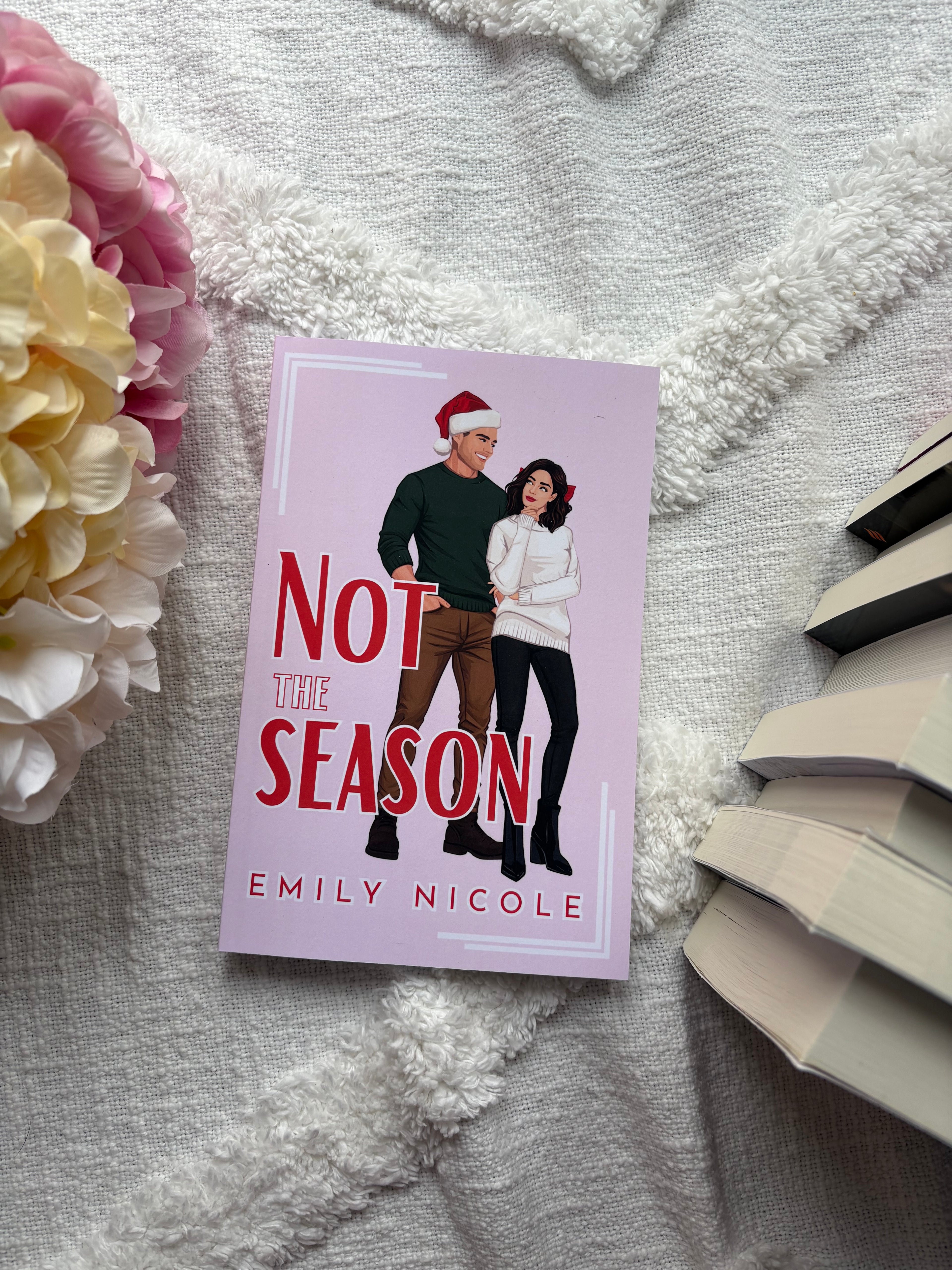 Not the Season by Emily Nicole