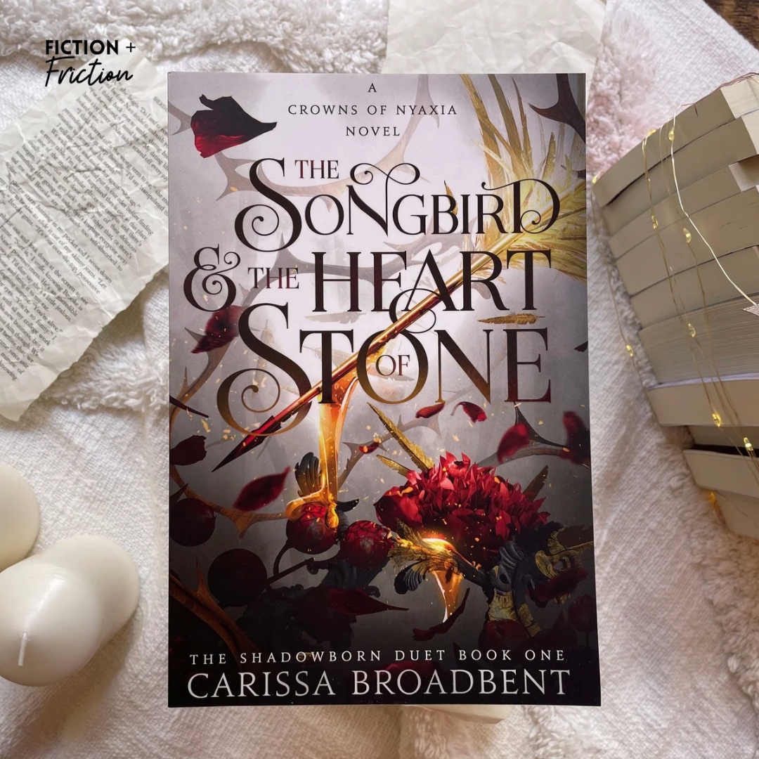 The Songbird and the Heart of Stone by Carissa Broadbent
