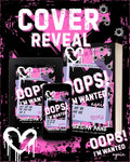 {Pre Order} Oops! I’m Wanted by Sheridan Anne