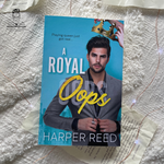 Load image into Gallery viewer, A Royal Oops by Harper Reed

