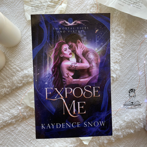 Expose Me by Kaydence Snow