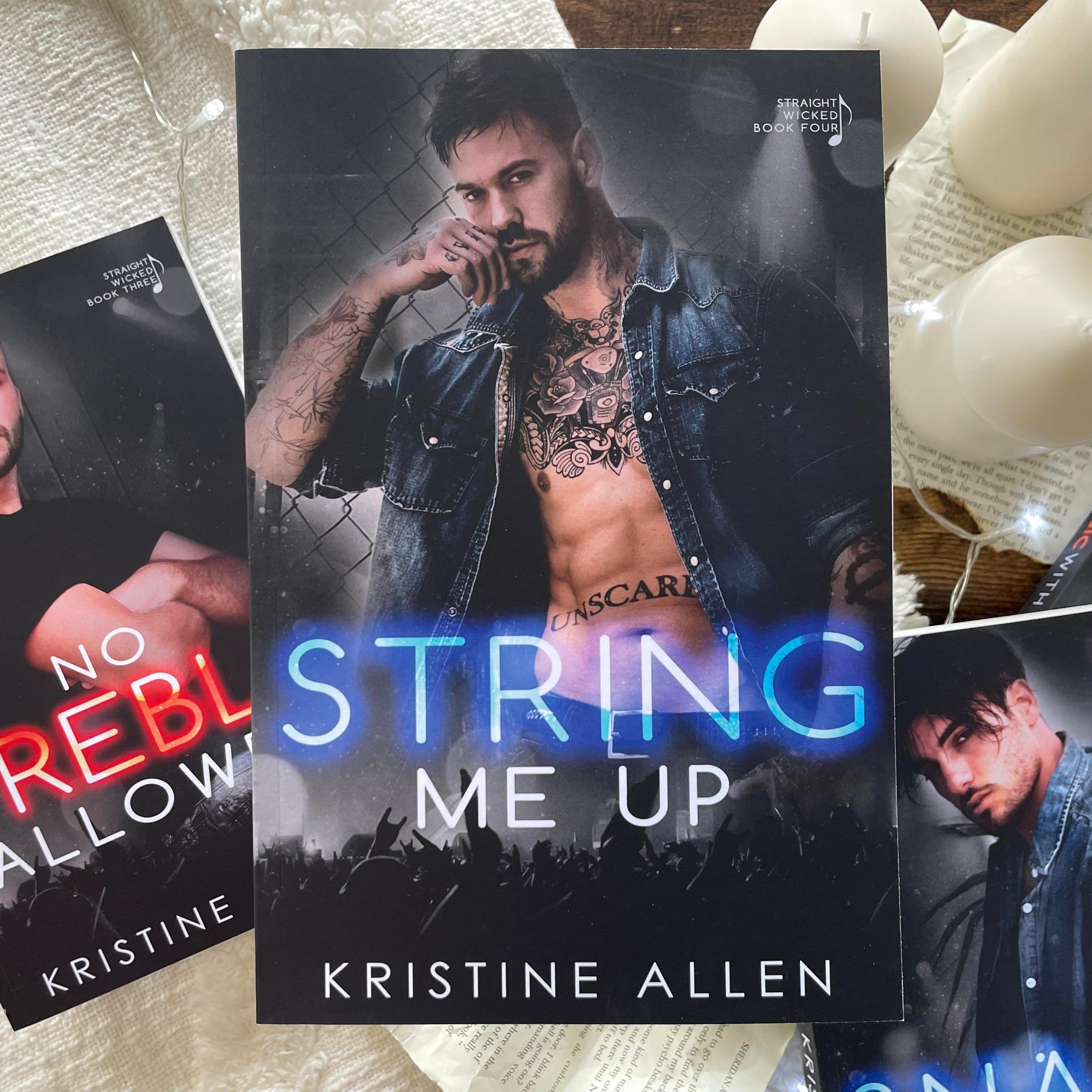 Straight Wicked by Kristine Allen