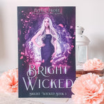 Load image into Gallery viewer, Bright Wicked by Everly Frost
