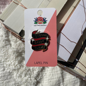 Strong Sassy Sweary Pin