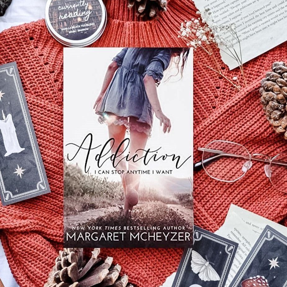Addiction by Margaret McHeyzer