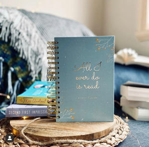 All I Ever Do Is Read Bookish Planner by Celine L Simpson