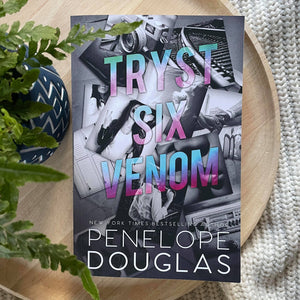 Tryst Six Venom by Penelope Douglas