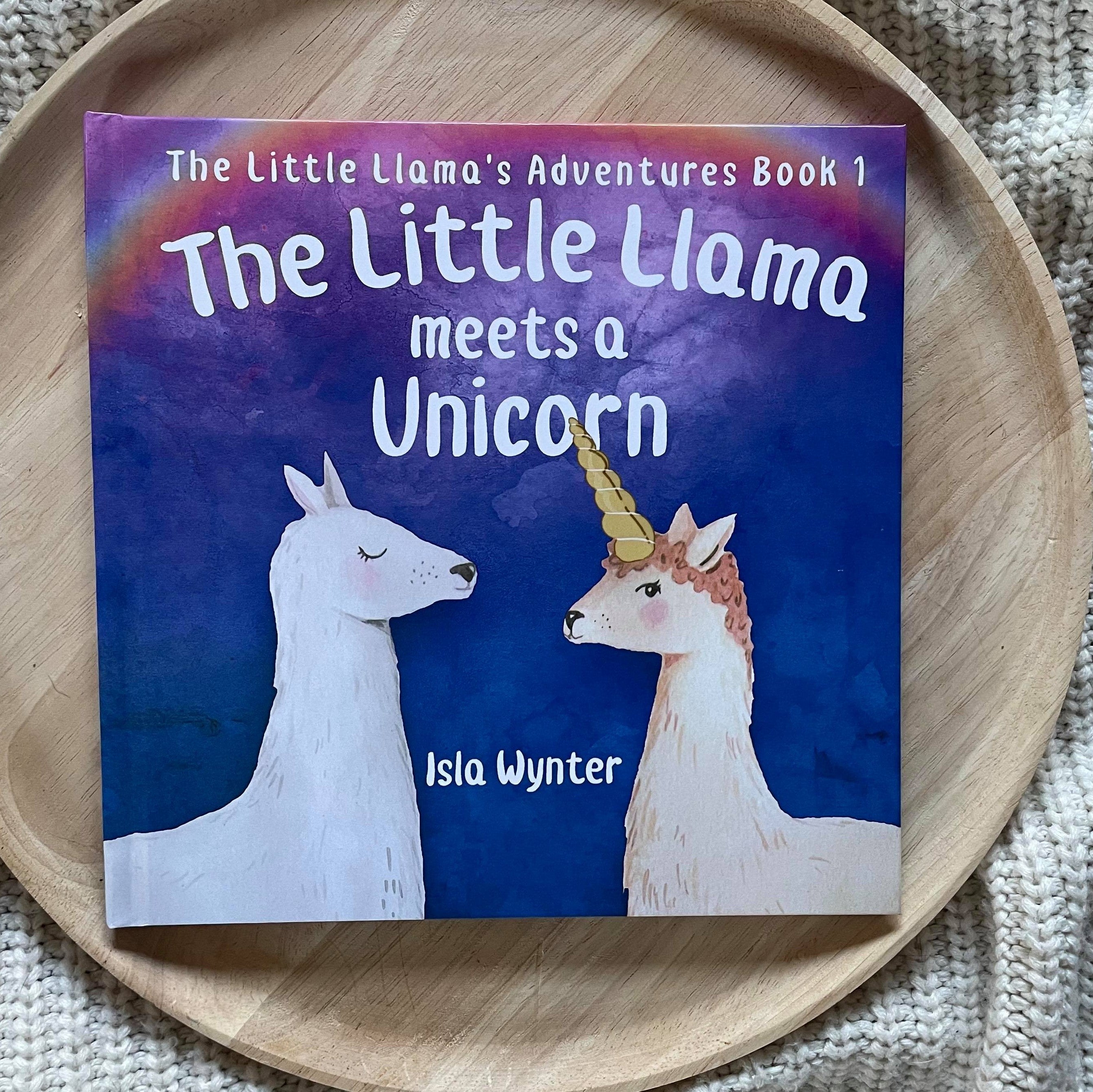 The Little Llama Meets a Unicorn (Hardcover) by Isla Wynter