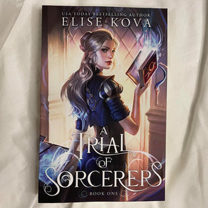 A Trial of Sorcerers by Elise Kova