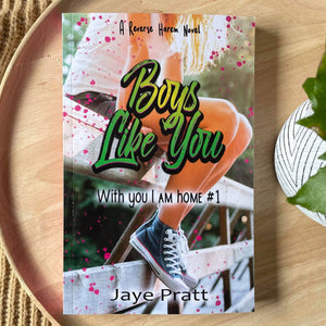 With You I Am Home series by Jaye Pratt