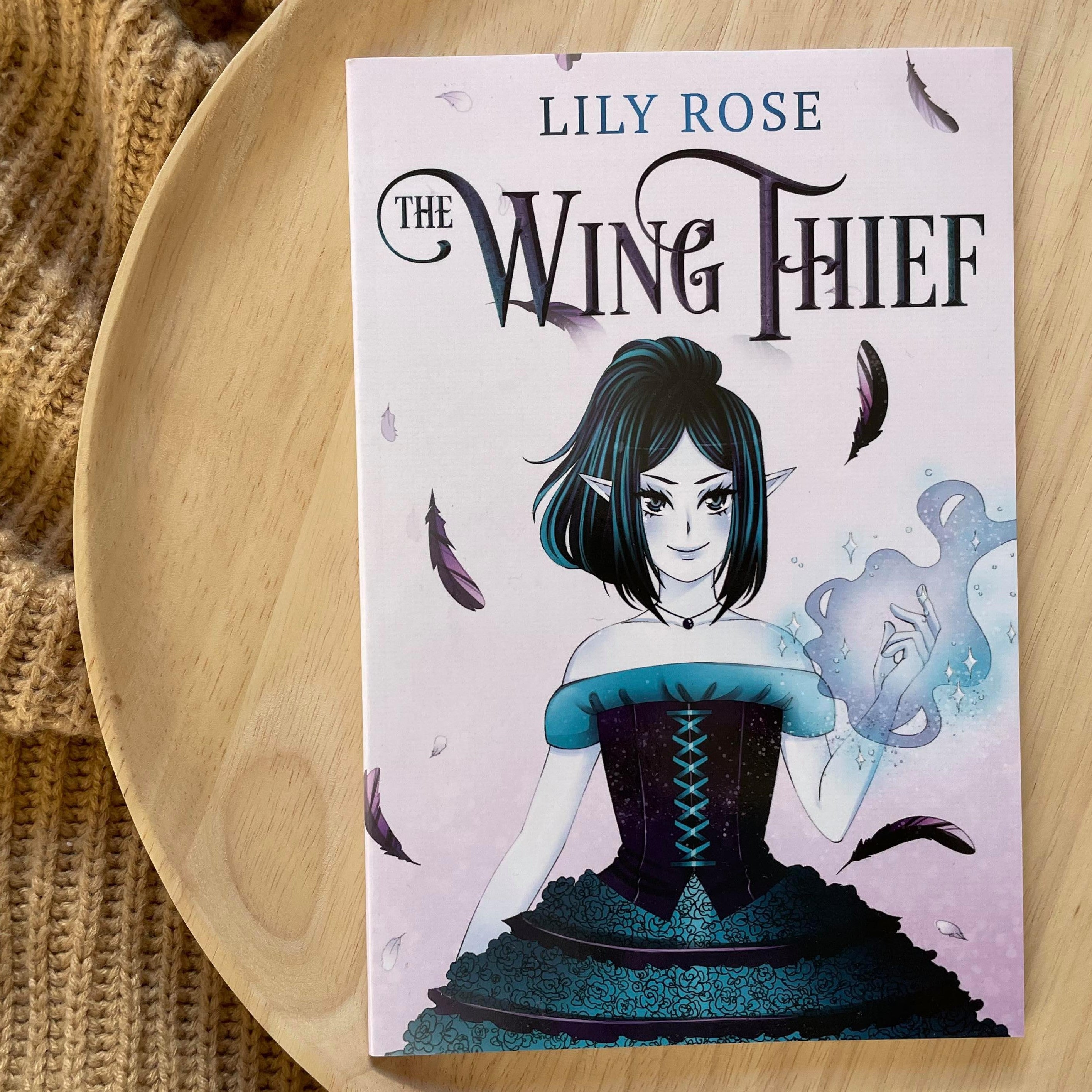 The Wing Thief by Lily Rose