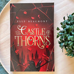 Load image into Gallery viewer, The Castle of Thorns by Elle Beaumont
