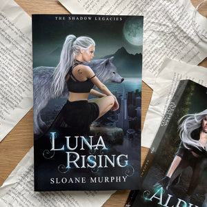 The Shadow Legacies by Sloane Murphy