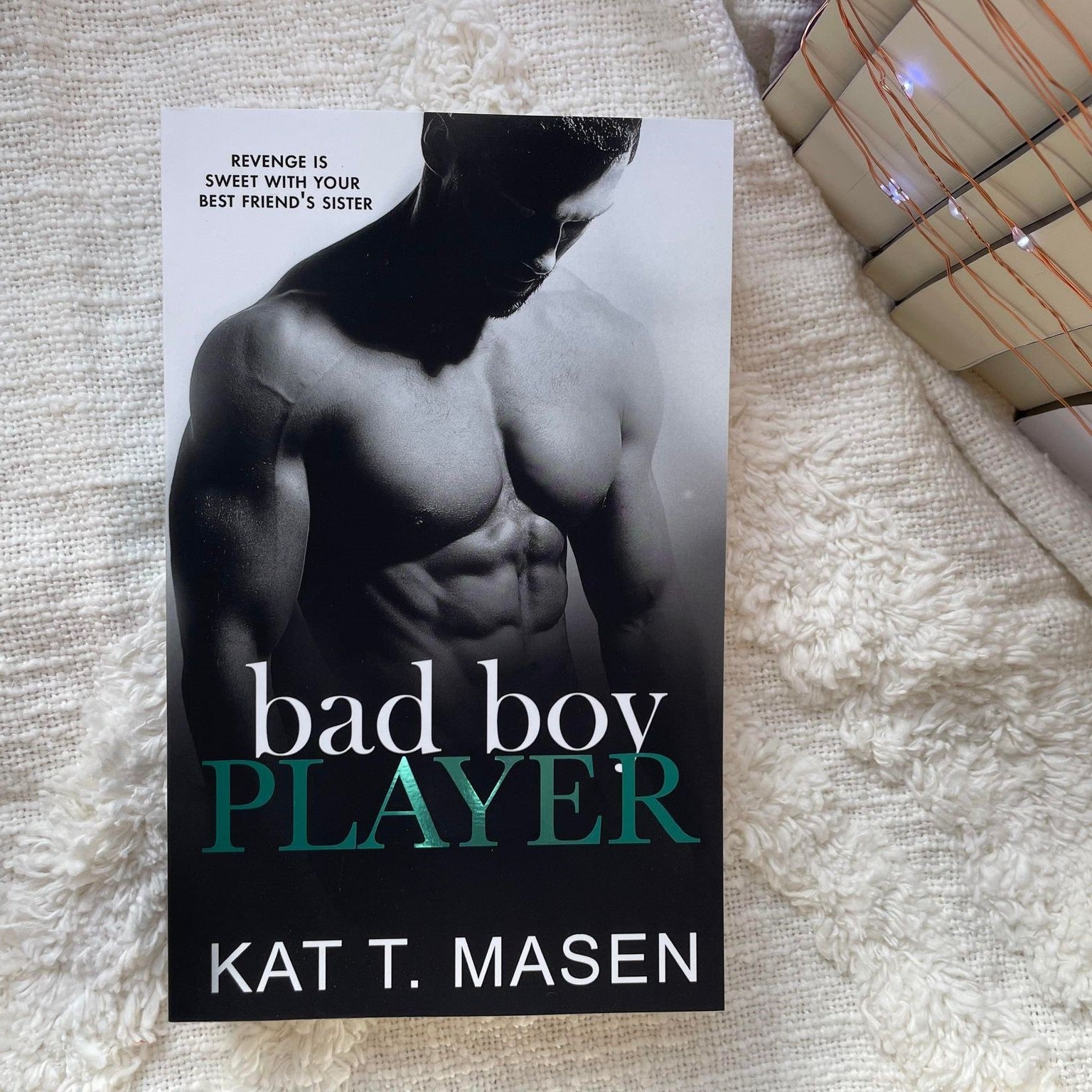 Bad Boy Player by Kat T. Masen