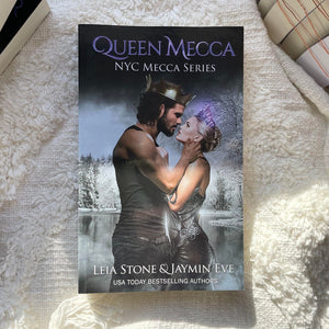 Queen Mecca series by Jaymin Eve & Leia Stone