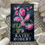 Load image into Gallery viewer, The Bastards&#39;s Betrayal by Katee Robert
