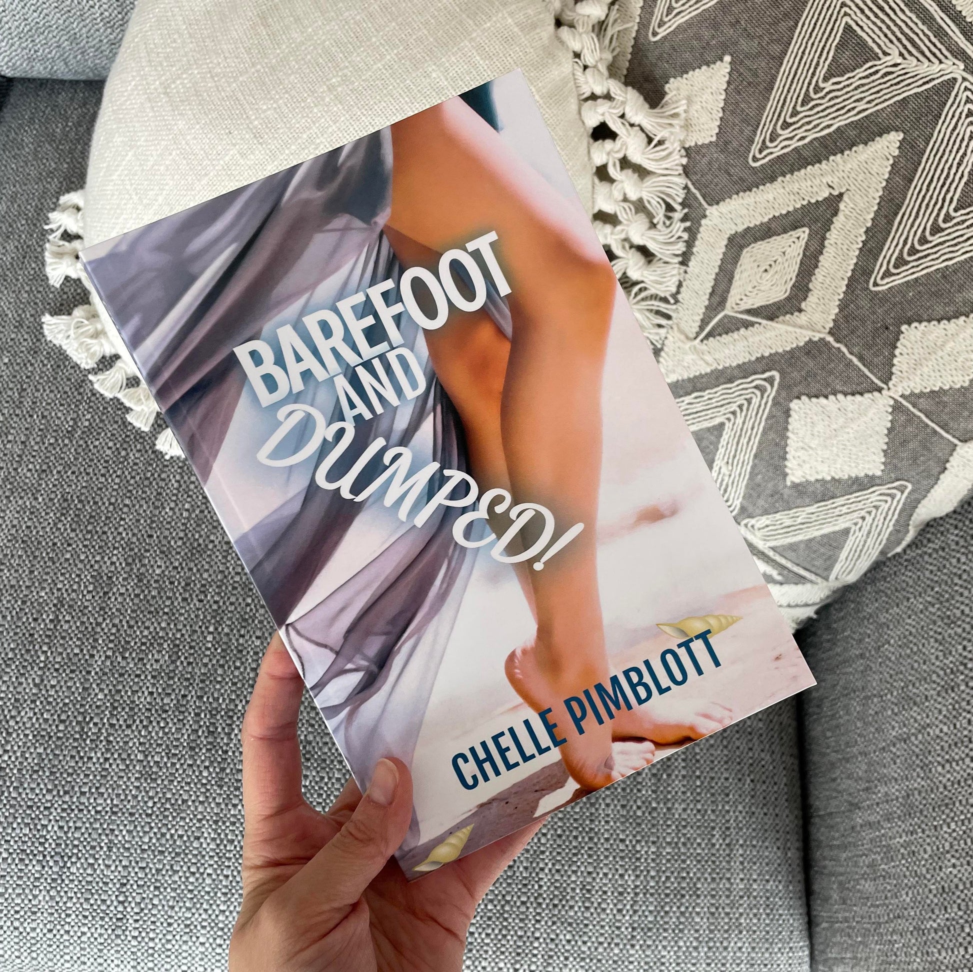 Barefoot and Dumped by Chelle Pimblott